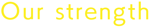 OUR STRANGTH